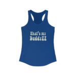 Stacy Brooks That's My Daddy Women's Racerback Tank