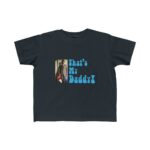 Stacy Brooks That's My Daddy Kid's Tee