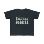 Stacy Brooks That's My Daddy Kid's Tee
