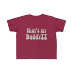 Stacy Brooks That's My Daddy Kid's Tee