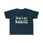 Stacy Brooks That's My Daddy Kid's Tee