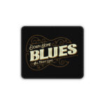 Down Home Blues Mouse Pad