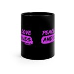 Peace, Love and Blues 11oz Black Mug