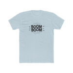 Boom Boom T-Shirt