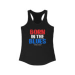 Born In The Blues Racerback Tank
