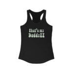 Stacy Brooks That's My Daddy Women's Racerback Tank