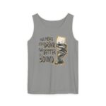 The More You Drink The Better I sound Tank Top