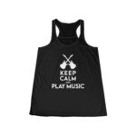 Keep Calm Play Music Women's Flowy Racerback Tank